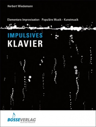 Impulsives Klavierspiel Elementare Improvisation, populre Musik