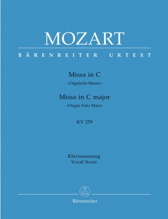 Missa C-Dur KV259  fr Soli, Chor und Orchester Klavierauszug