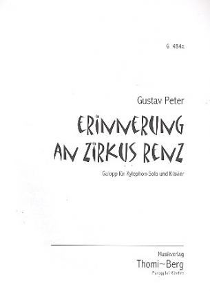Erinnerung an Zirkus Renz  fr Xylophon und Orchester fr Xylophon und Klavier