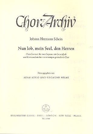 Nun lob mein Seel den Herren fr 2 Soprane, Chor und Bc Partitur (dt)