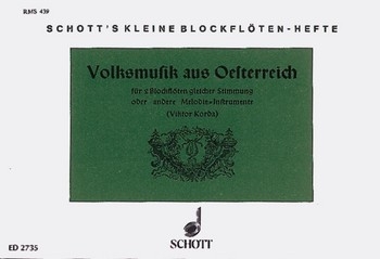 Volksmusik aus sterreich fr 2 Sopran-Blockflten Spielpartitur