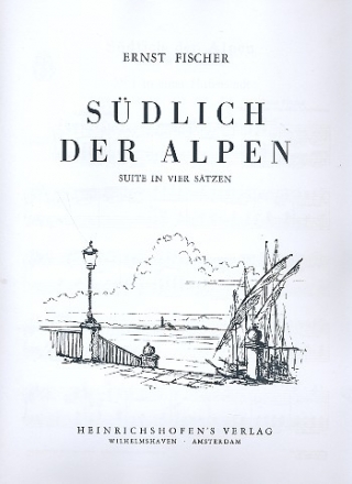 Sdlich der Alpen Suite in 4 Stzen fr Klavier Lindemann, Otto, ed