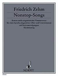 Nonstop-Songs fr Chor (Mez/Bar), Sprecher und variable Instrumente Klavierauszug