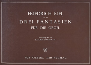 3 Fantasien op.58 fr Orgel