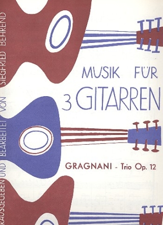 Trio D-Dur op.12 fr 3 Gitarren Partitur und Stimmen