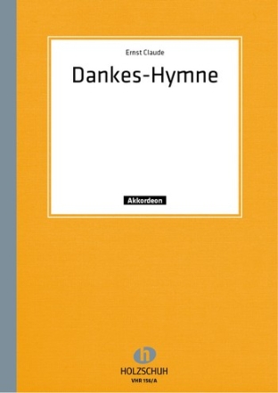 Dankes-Hymne fr Akkordeon 2 Stimmen