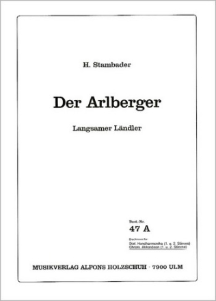 DER ARLBERGER LANGSAMER LAENDLER FUER AKKORDEON   (MIT 2. STIMME)