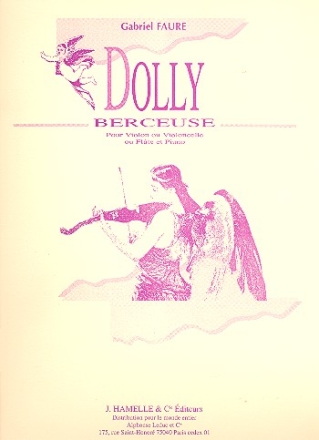 Dolly Berceuse op.56,1 pour violon (violoncelle, flte) et piano