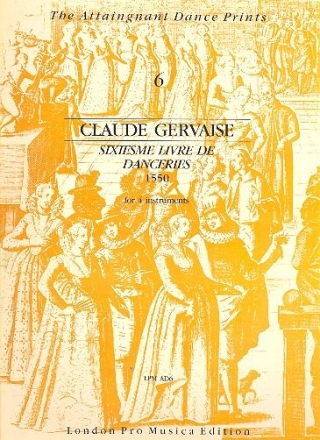 Sixime livre de danceries for 4 instruments (SATB, 1550) score