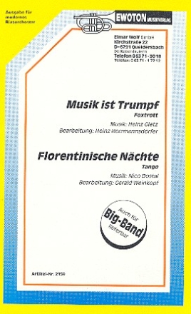Musik ist Trumpf   und   Florentinische Nchte: fr Blasorchester