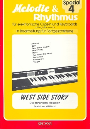 West Side Story - Die schönsten Melodien für E-Orgeln und Keyboards mit Begleitautomatik