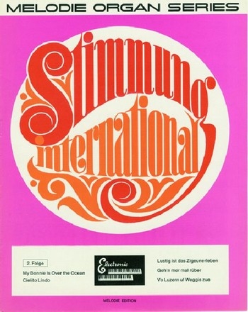 Stimmung international Band 2: fr E-Orgel