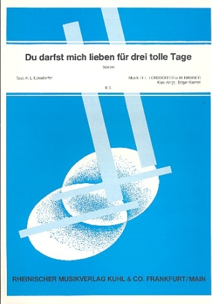 Du darfst mich lieben fr drei tolle Tage fr Klavier, Gesang und Gitarre Einzelausgabe