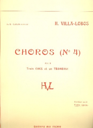 Choros no.4 pour 3 cors et trombone parties