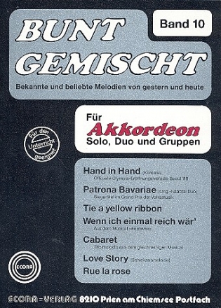 Bunt gemischt Band 10  fr Akkordeon (Solo, Duo und Gruppen)