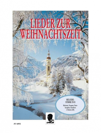 Lieder zur Weihnachtszeit fr Melodiestimme in B mit unterlegter 2. Stimme in B Partitur