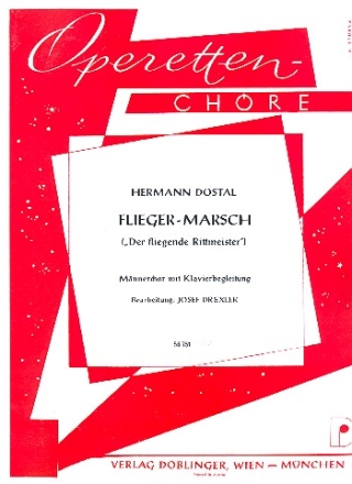 Flieger-Marsch fr Mnnerchor und Klavier Chorpartitur