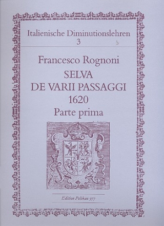 Selva de varii passaggi 1620 fr einstimmigen Gesang, parte prima