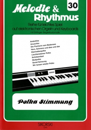 Polka-Stimmung: fr E-Orgel/Keyboard