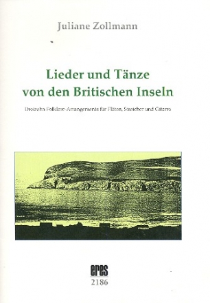 Lieder und Tnze von den britischen Inseln fr Flten, Streicher und Gitarre Spielpartitur