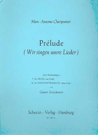 Prlude (Wir singen unsre Lieder) fr Orgel (Klavier)