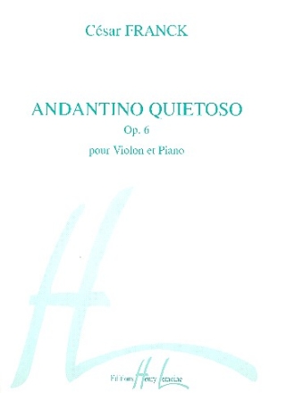 Andantino quietoso op.6 pour violon et piano