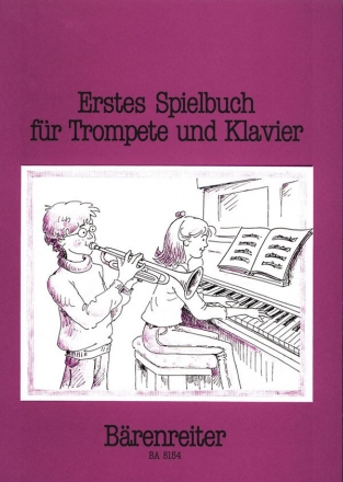 Erstes Spielbuch fr Trompete und Klavier