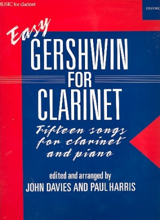 Easy Gershwin for Clarinet 15 songs for clarinet and piano