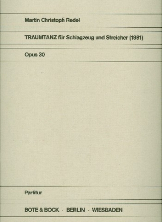 Traumtanz op.30 fr Schlagzeug und Streicher Partitur