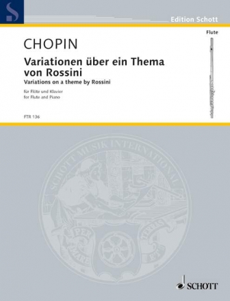 Variationen über ein Thema von Rossini E-Dur op. posth. für Flöte und Klavier