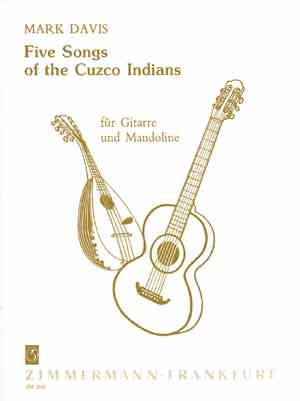 5 Songs der Cuzco-Indianer aus den peruanischen Anden fr Gitarre und Mandoline,  Spielpartitur