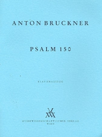 Psalm 150 fr Sopran, Chor und Orchester Klavierauszug