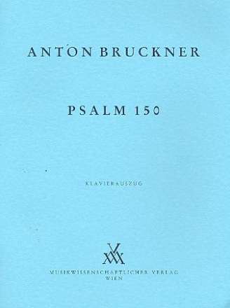 Psalm 150 fr Sopran, Chor und Orchester Klavierauszug