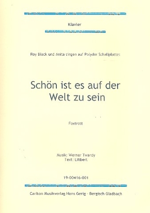 Schn ist es auf der Welt zu sein: Gesang und Klavier Einzelausgabe