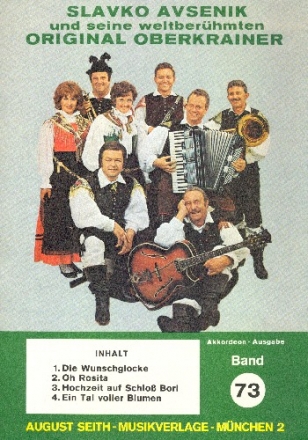 Slavko Avsenik und seine weltberhmten Original Oberkrainer Band 73 fr Akkordeon