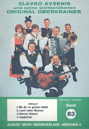 Slavko Avsenik und seine weltberhmten Original Oberkrainer Band 83 fr Akkordeon