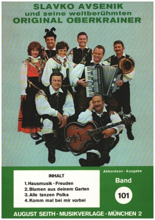 Slavko Avsenik und seine weltberhmten Original Oberkrainer Band 101 fr Akkordeon
