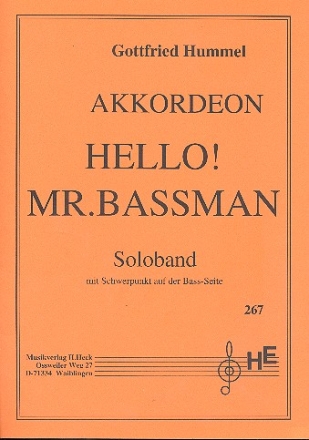 Hello Mister Bassman Soloband fr Akkordeon mit Schwerpunkt auf der Baseite