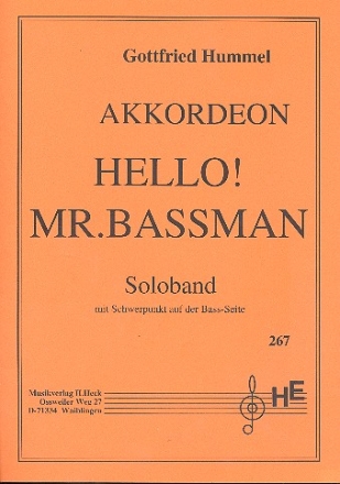 Hello Mister Bassman Soloband fr Akkordeon mit Schwerpunkt auf der Baseite