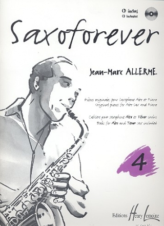 Saxoforever vol. 4 (+CD) pieces originales pour saxophon alto et piano