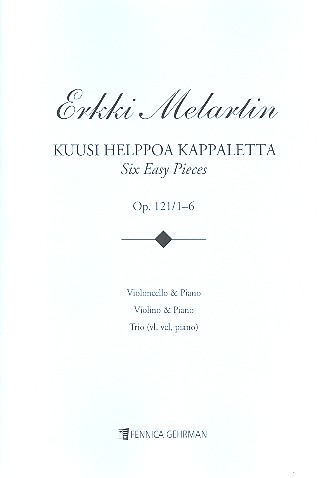 6 leichte Stcke op.121 fr Violoncello und Klavier (Violine ad lib) Partitur und Stimmen