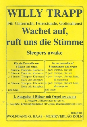 Wachet auf ruft uns die Stimme fr 4 Blser in B (Es) und Orgel Partitur und Stimmen