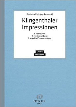 KLINGENTHALER IMPRESSIONEN FUER GITARRE UND AKKORDEON PARTITUR+2STIMMEN