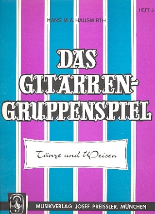 Das Gitarrengruppenspiel Band 3 Tnze und Weisen fr 3 Gitarren Spielpartitur