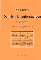 Der Herr ist auferstanden Kantate fr gem Chor, Gemeinde und Orgel Partitur