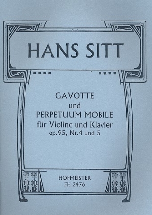 Gavotte  und  Perpetuum mobile aus op.95 fr Violine und Klavier