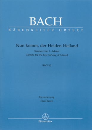 Nun komm, der Heiden Heiland Kantate Nr.62 BWV62 Klavierauszug
