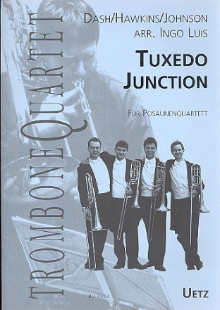 Tuxedo Junction fr 4 (5) Posaunen Partitur und Stimmen