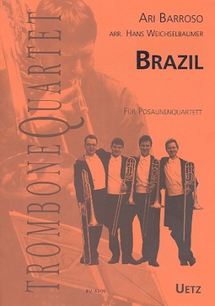 Brazil fr 4 Posaunen Partitur und Stimmen