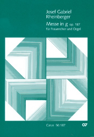 Missa g-Moll op.187 fr Frauenchor und Orgel Partitur (= Orgelstimme)